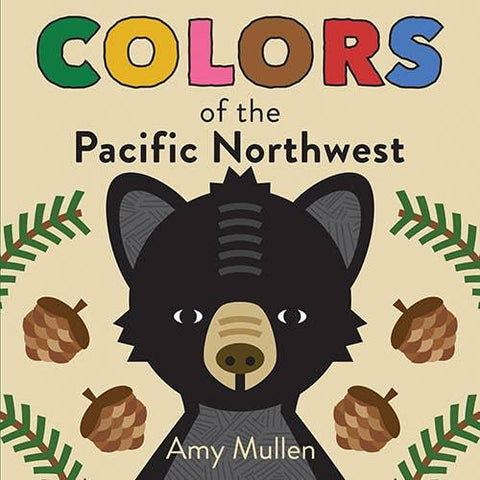Colors of the Pacific Northwest Board Book - Sourcebooks