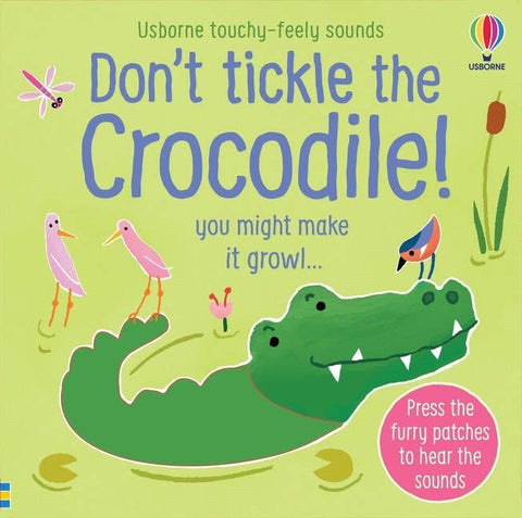 Don't Tickle the Crocodile! Sensory Board Book