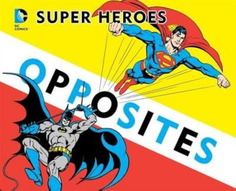 Super Heroes Opposites Book