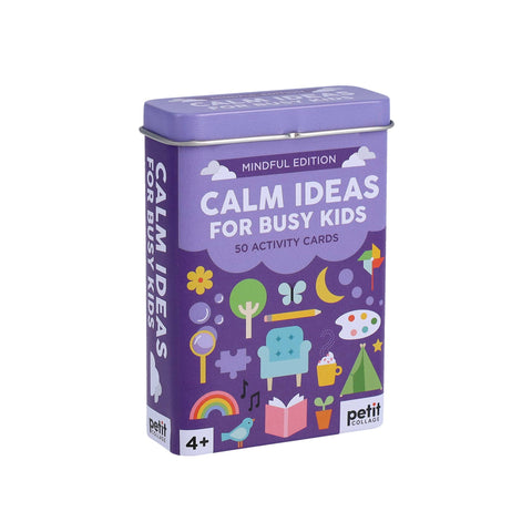 Calm Ideas for Busy Kids: Mindful Edition - Petit Collage