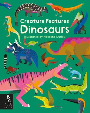 Creature Features: Dinosaurs Book - Penguin Random House LLC