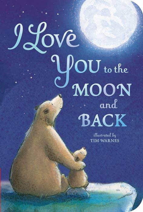 I Love You to the Moon and Back Book - Penguin Random House LLC