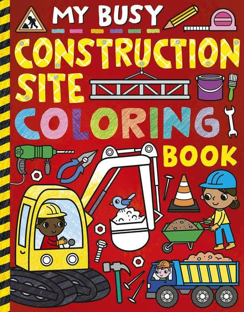 My Busy Construction Coloring Book - Penguin Random House LLC