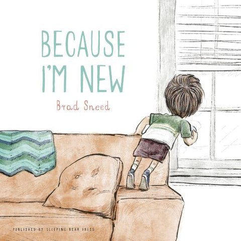 Because I'm New Baby Book - Sleeping Bear Press