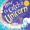 How to Catch a Unicorn Book - Sourcebooks