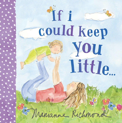 If I Could Keep You Little Book - Sourcebooks