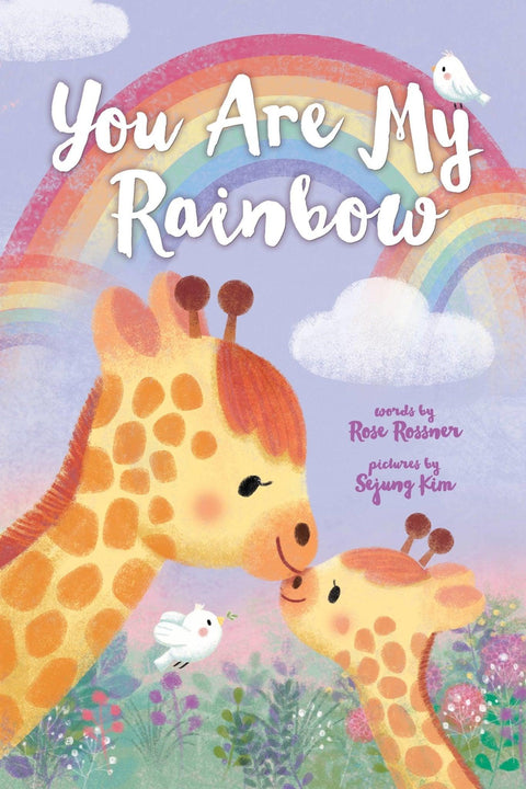 You Are My Rainbow Book - Sourcebooks